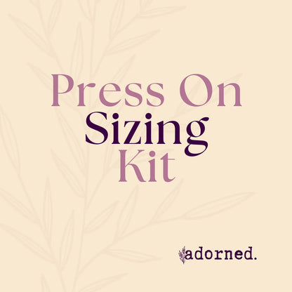 Press On Sizing Kit - Adorned Press