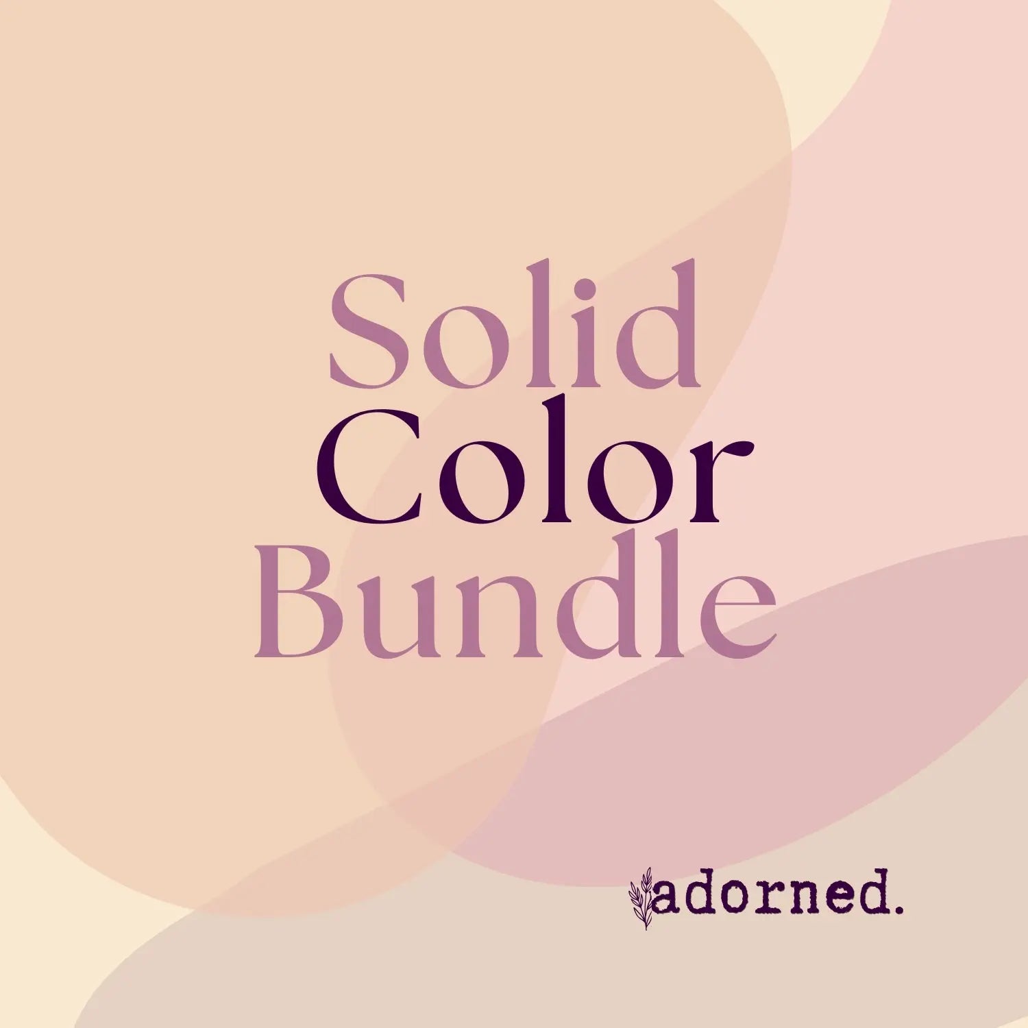 Solid Color Press On Bundle - Adorned Press